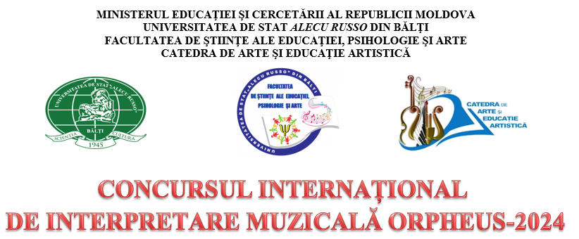 CONCURSUL INTERNAȚIONAL DE INTERPRETARE MUZICALĂ ORPHEUS-2024