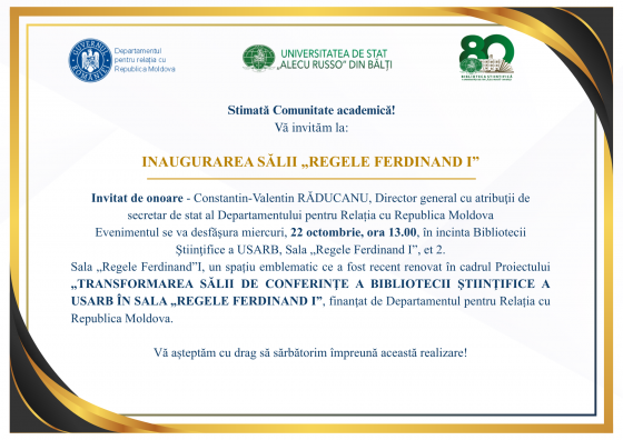 INAUGURAREA SĂLII ”REGELE RERDINAND I”